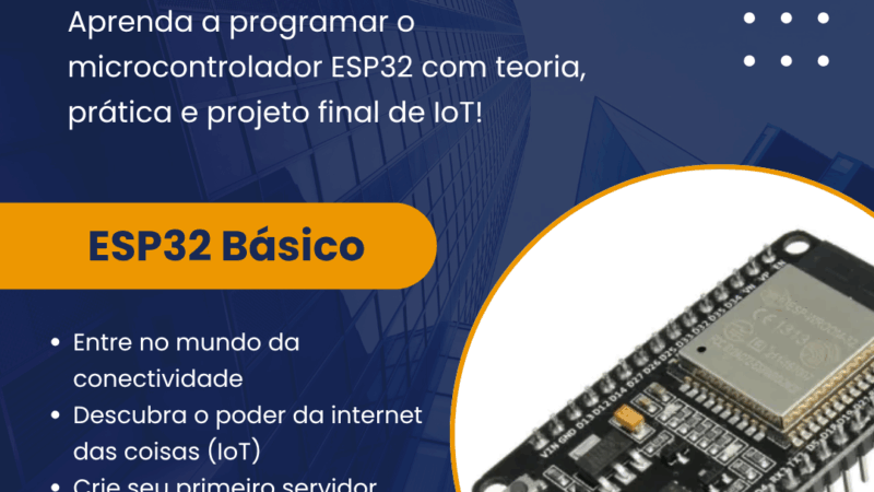 Curso Online: ESP32 Básico – Versão 1.0